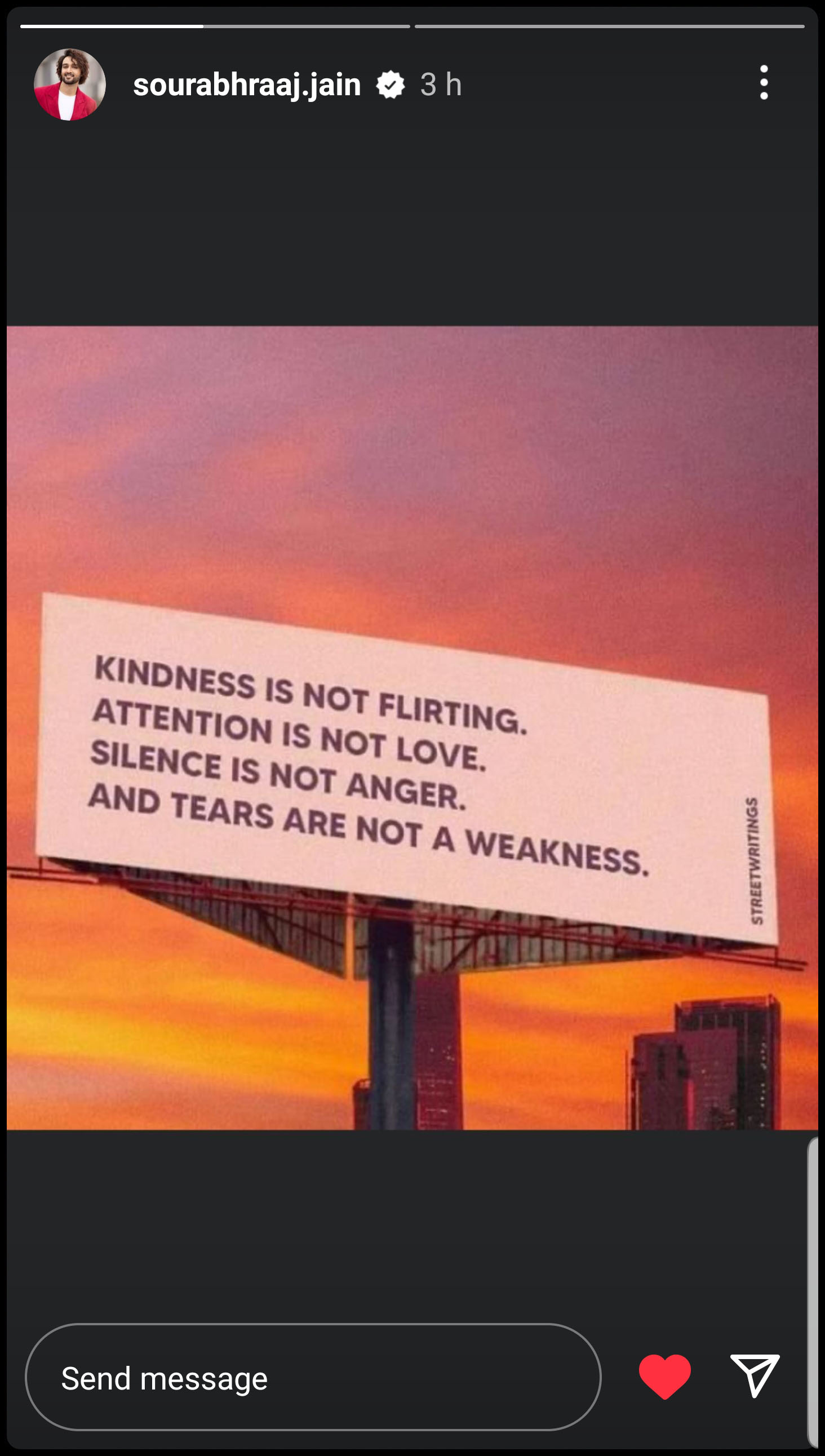 A quote meme, shared as an Instagram story by Sourabh Raaj Jain, that reads: "Kindness is not flirting. Attention is not love. Silence is not anger. And tears are not a weakness."