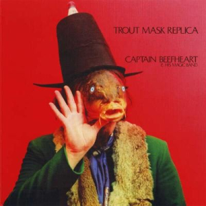Trout Mask Replicant