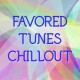 Favored Tunes Chillout