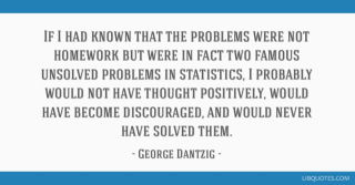 george-dantzig-quote-lbx1l0g.jpg